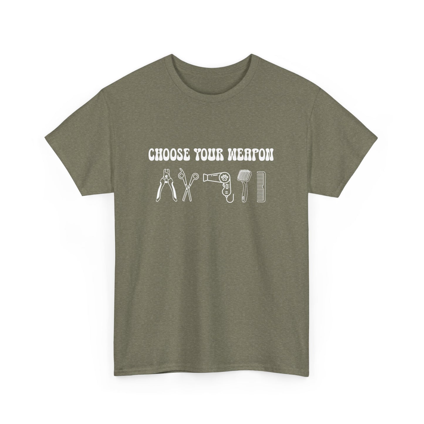 Choose Your Weapon Dog Groomer Unisex Gildan T-shirt