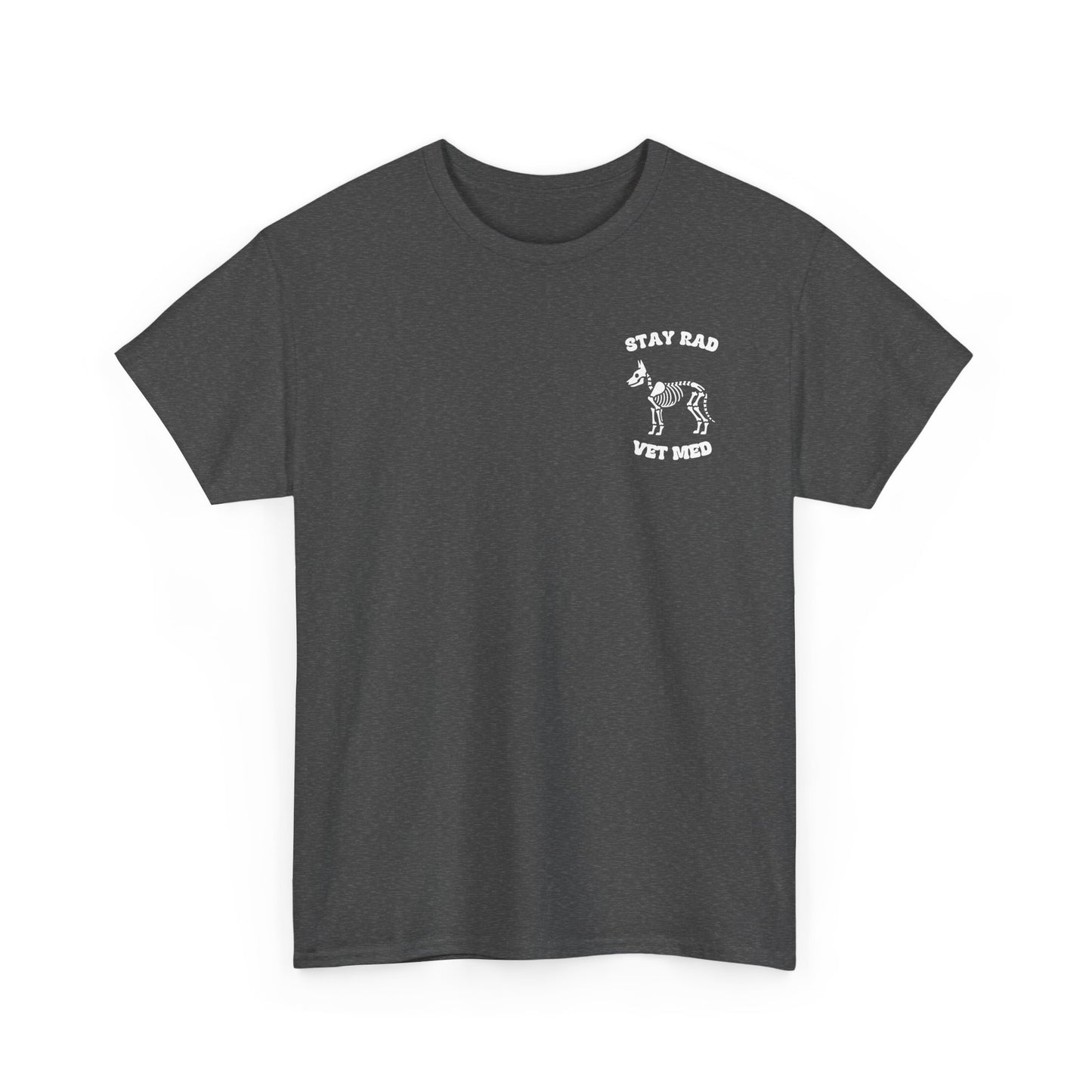 Stay Rad, Vet Med Unisex Gildan T-Shirt