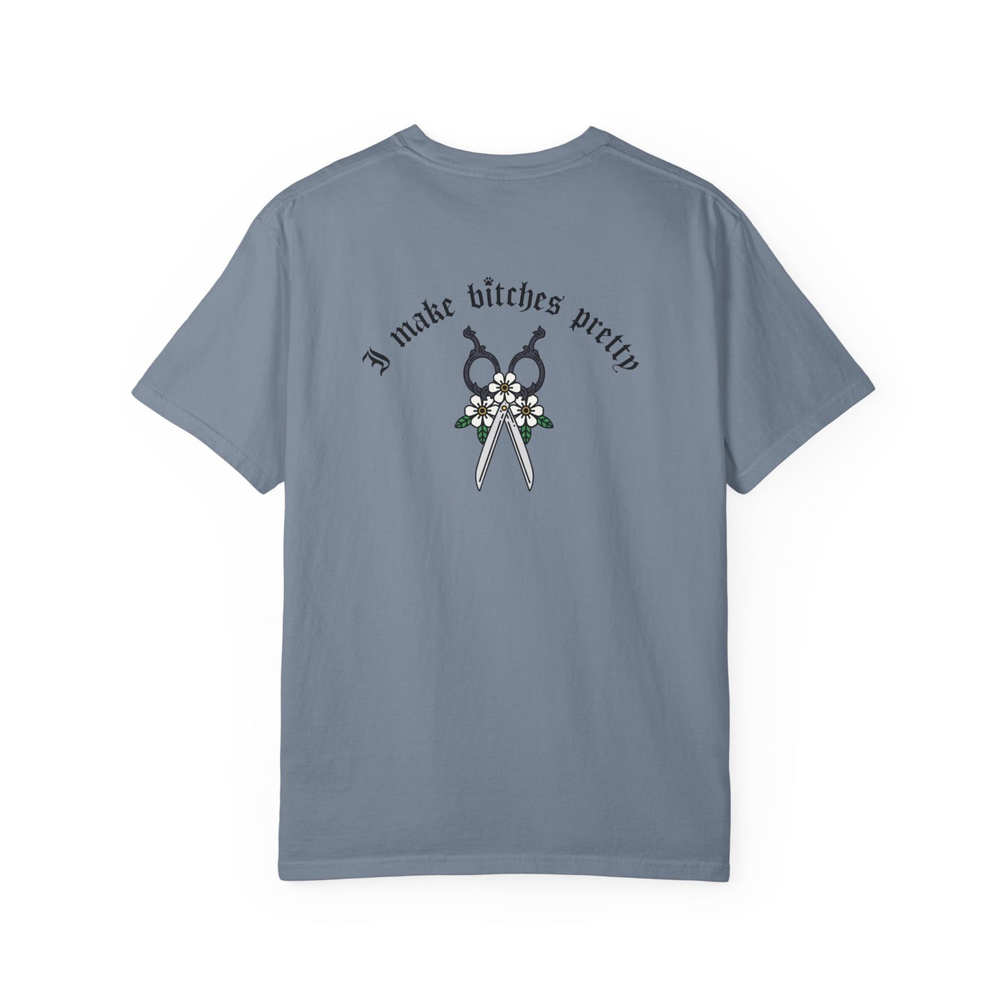 I Make Bitches Pretty Dog Grooming Comfort Colors Unisex Shirt