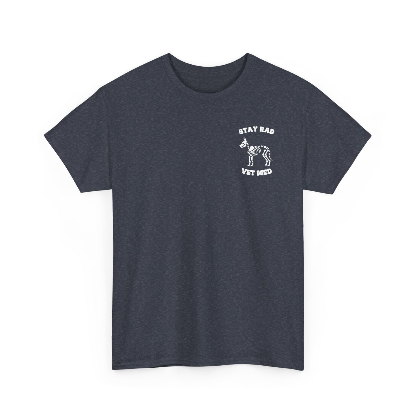 Stay Rad, Vet Med Unisex Gildan T-Shirt