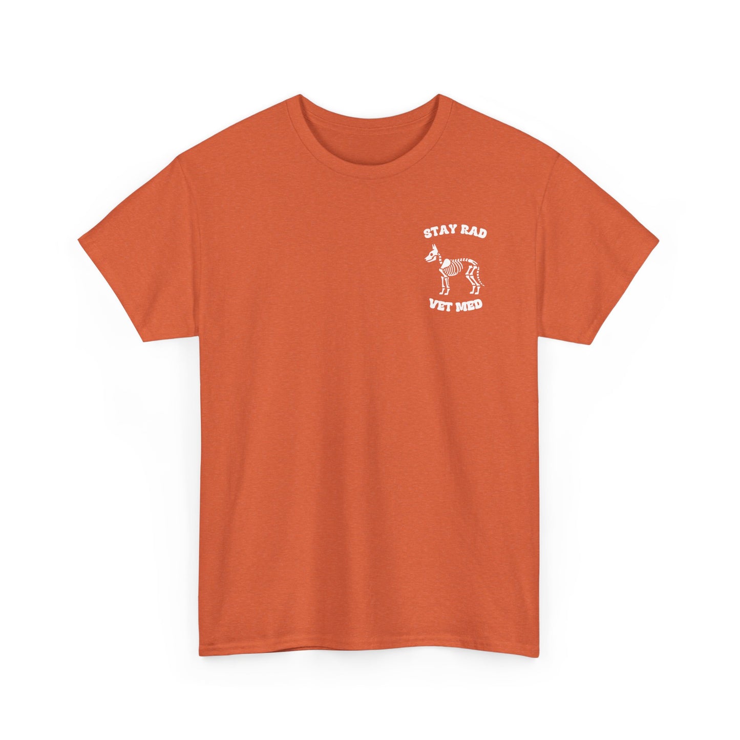 Stay Rad, Vet Med Unisex Gildan T-Shirt