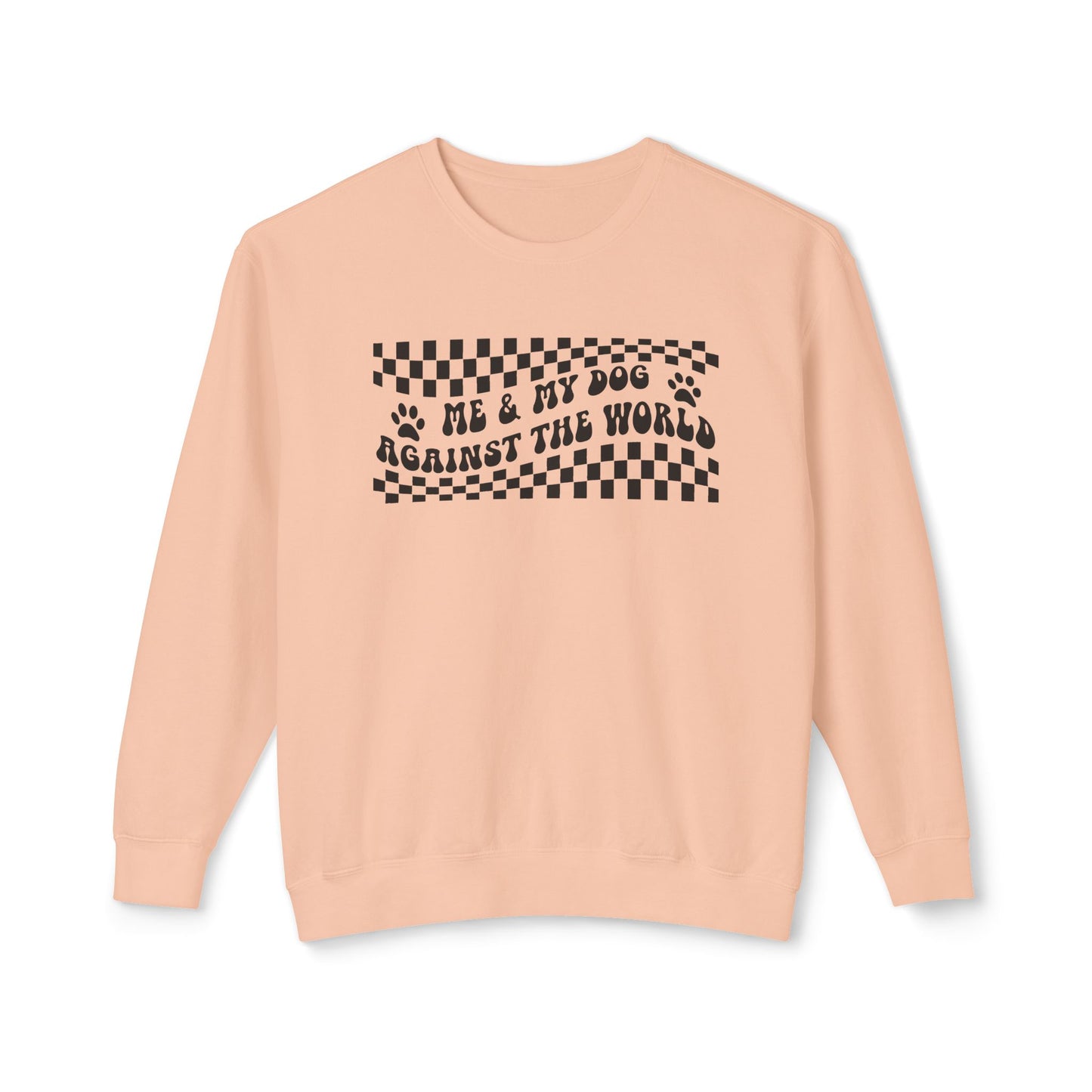 Me & My Dog Against The World Comfort Colors Unisex Crewneck